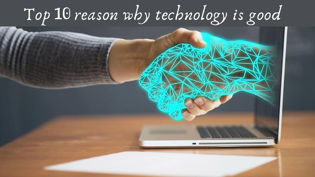 Top 10 Reason Why Technology Is Good Variance Technologies